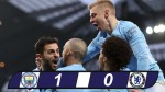 Man City 1-0 Chelsea: Tiến gần tới ngôi vô địch