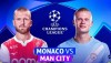 Tip bóng đá 02/10 02:00 Monaco vs Man City: Đẳng cấp Man City!