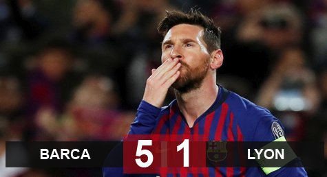 Barcelona 5-1 Lyon: Hiên ngang đi tiếp