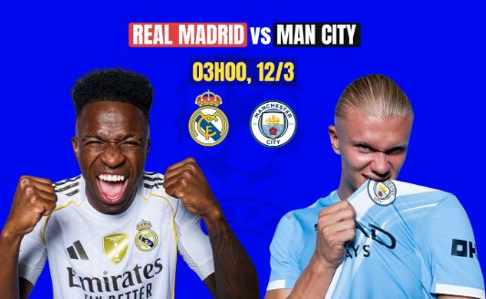 Tip bóng đá 12/03 03:00 Real Madrid vs Man City: Vặt lông Kền kền
