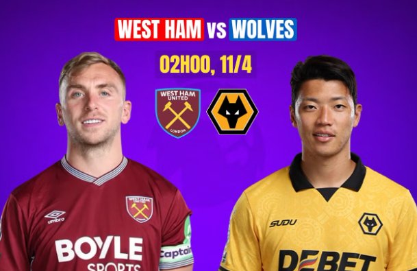 Tip bóng đá 11/04 02:00 West Ham vs Wolves: Chung kết ngược