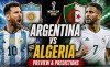 Tip bóng đá 17/06 08:00 Argentina vs Algeria: Rút kinh nghiệm mùa trước