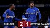 Chelsea 2-1 Crystal Palace