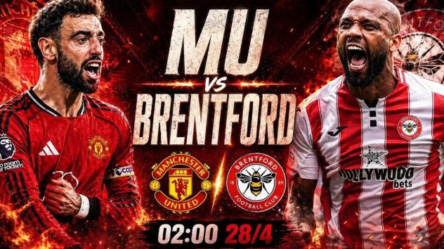 Tip bóng đá 28/04 02:00 Man Utd vs Brentford: Quỷ đỏ gặp khó